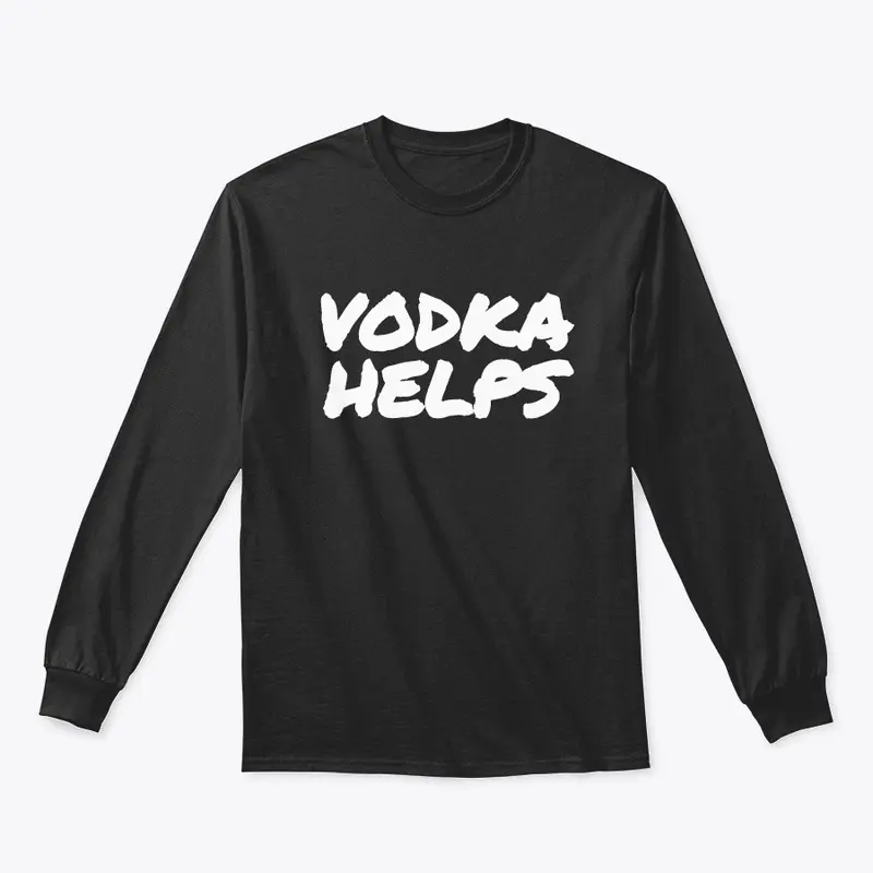 "VODKA HELPS" COLLECTION!