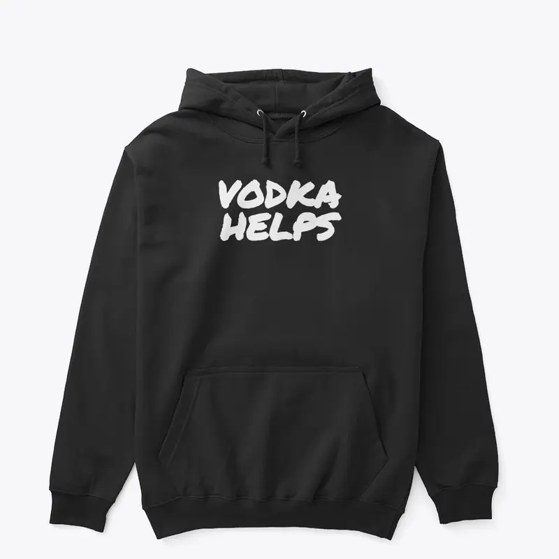 "VODKA HELPS" COLLECTION!