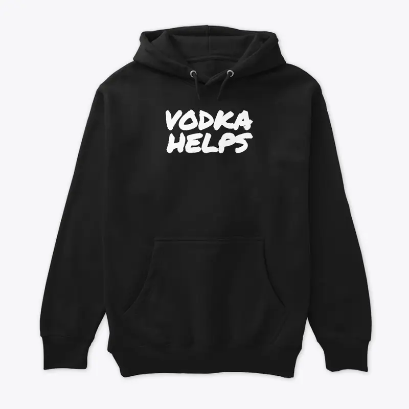 "VODKA HELPS" COLLECTION!