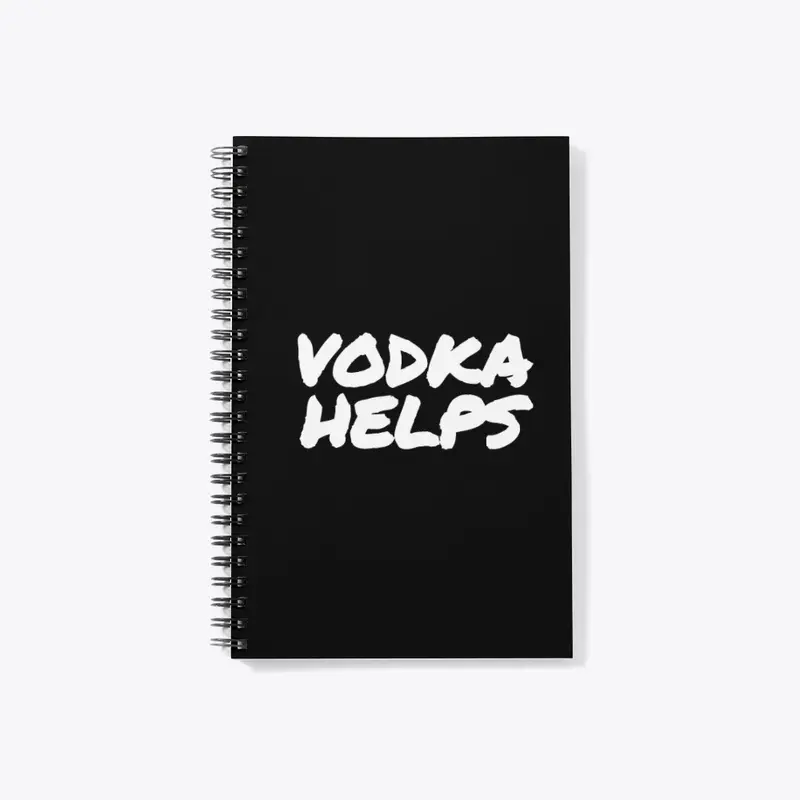 "VODKA HELPS" COLLECTION!